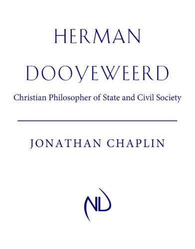 Herman Dooyeweerd: Christian Philosopher of State and Civil Society