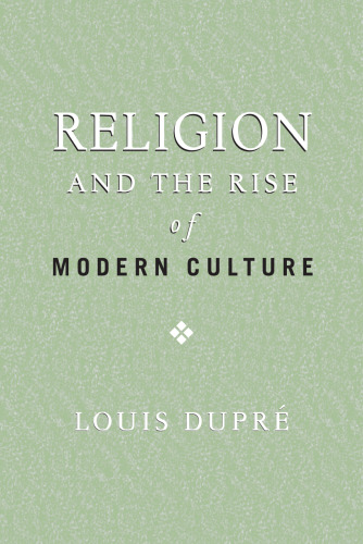 Religion and the Rise of Modern Culture