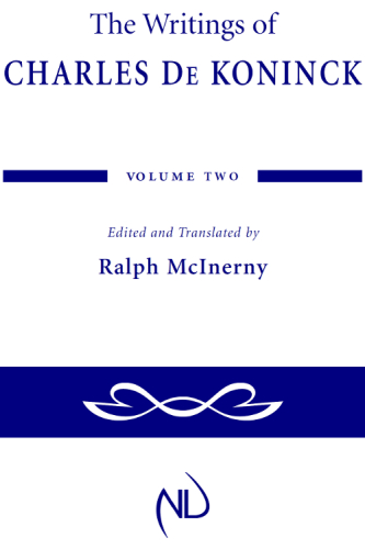 The Writings of Charles De Koninck: Volume 2