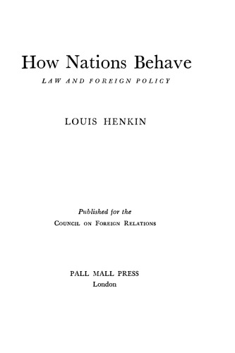 How nations behave: Law and foreign policy