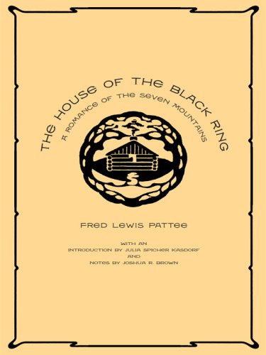The House of the Black Ring : A Romance of the Seven Mountains