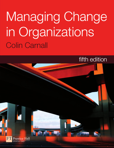 Managing change in organizations