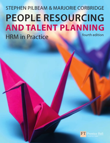 People Resourcing And Talent Planning: Hrm In Practice