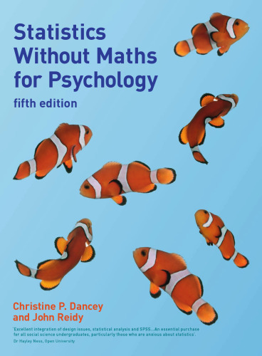 Statistics without maths for psychology, 5th ed.