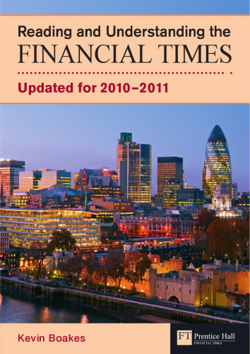 Reading and understanding the Financial Times : updated for 2010-2011