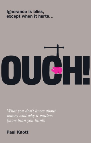 Ouch!: ignorance is bliss, except when it hurts