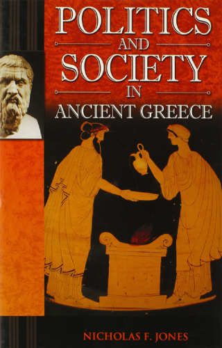 Politics and Society in Ancient Greece