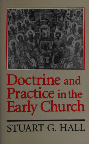 Doctrine and practice in the Early Church