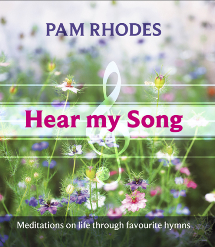 Hear My Song: Meditations on life through favourite hymns