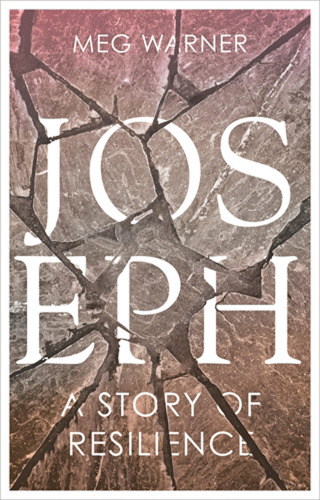 Joseph: A Story of Resilience