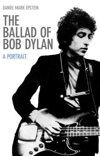 The Ballad of Bob Dylan: a Portrait