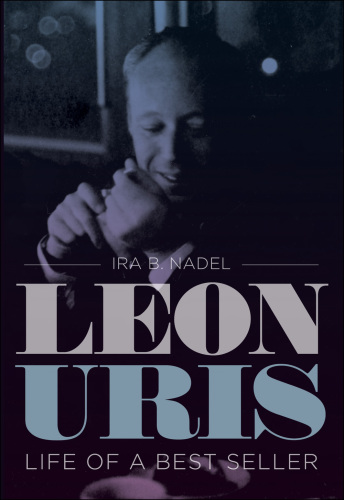 Leon Uris: life of a best seller