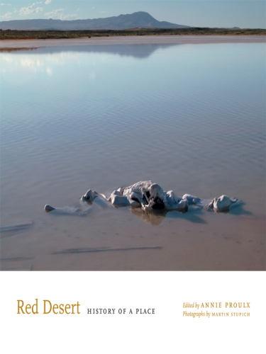 Red Desert: History of a Place