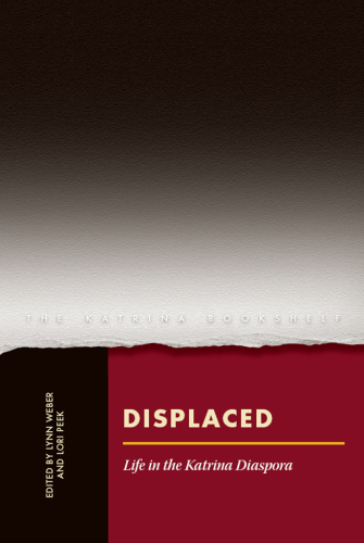 Displaced: Life in the Katrina Diaspora