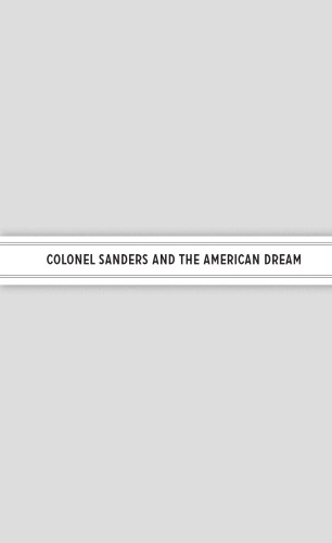 Colonel Sanders and the American Dream