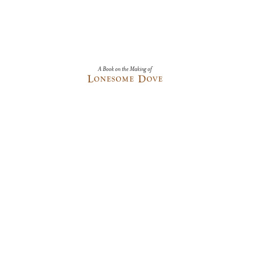 A Book on the Making of Lonesome Dove