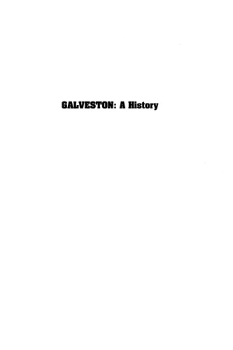 Galveston: A History