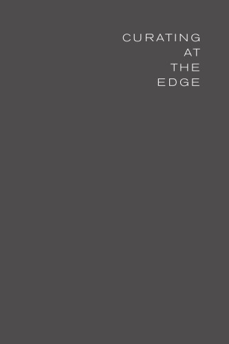 Curating at the Edge: Artists Respond to the U.S./Mexico Border