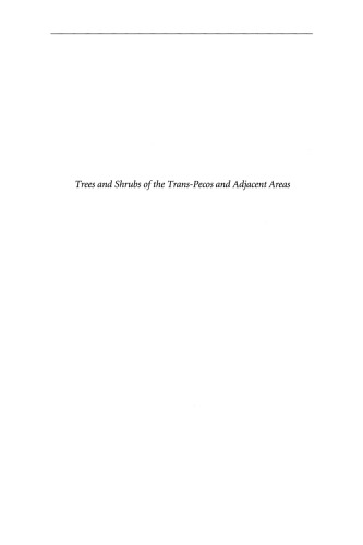 Trees & Shrubs of the Trans-Pecos and Adjacent Areas