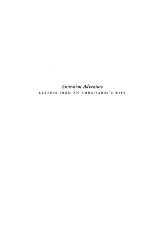 Australian Adventure: Letters from an Ambassador's Wife