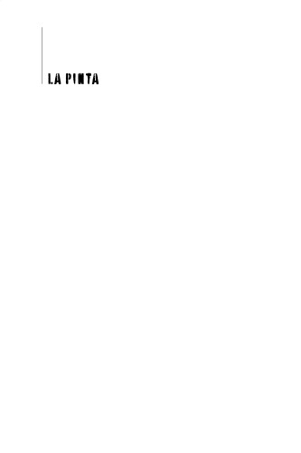 La Pinta: Chicana/o Prisoner Literature, Culture, and Politics