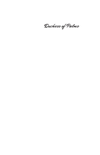 Duchess of Palms: A Memoir