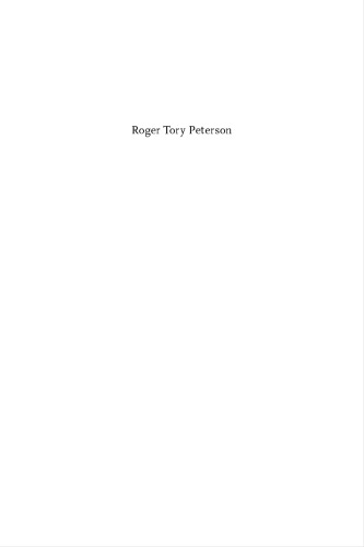 Roger Tory Peterson: A Biography