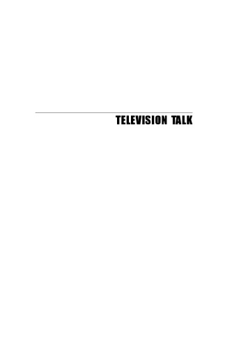 Television Talk: A History of the TV Talk Show