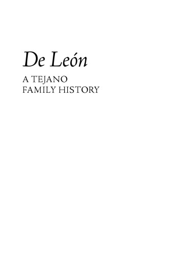De León, a Tejano Family History