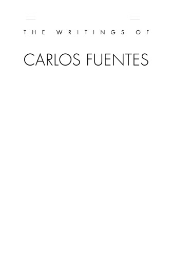 The Writings of Carlos Fuentes