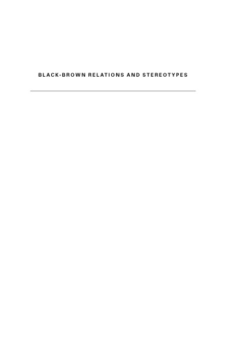 Black-Brown Relations and Stereotypes