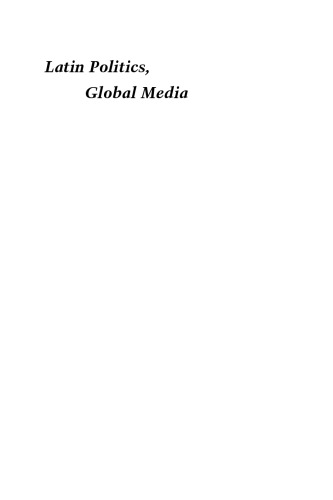 Latin Politics, Global Media