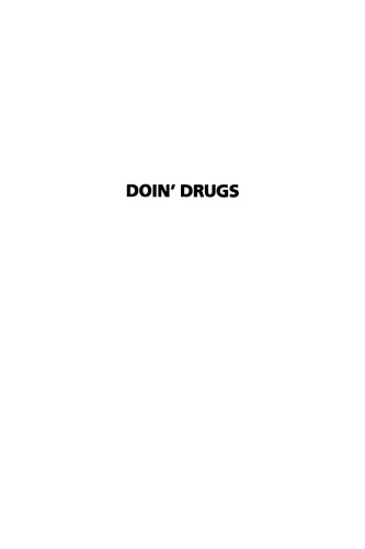 Doin’ Drugs: Patterns of African American Addiction