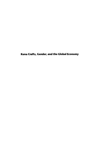 Kuna Crafts, Gender, and the Global Economy