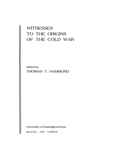 Witnesses to the origins of the cold war