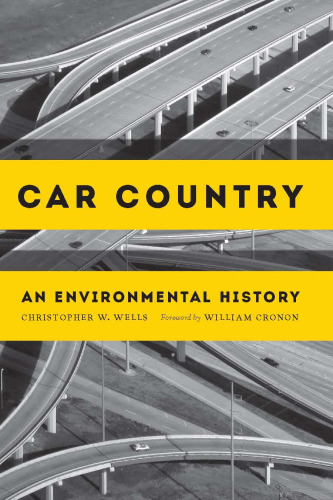 Car Country: An Environmental History