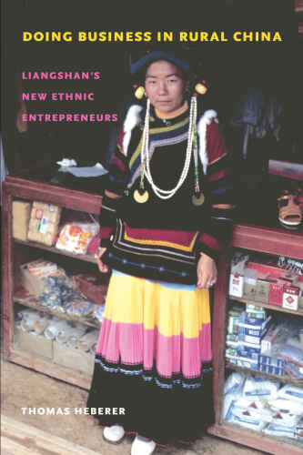 Doing Business in Rural China (Studies on Ethnic Groups in China)