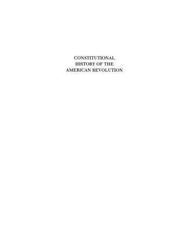 Constitutional history of the American Revolution, Vol. 4