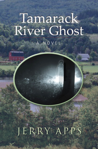 Tamarack River Ghost: a Novel