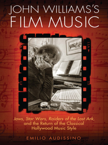 John Williams's Film Music Jaws Star Wars Raiders Of The Lost Ark