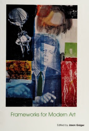 Frameworks for Modern Art