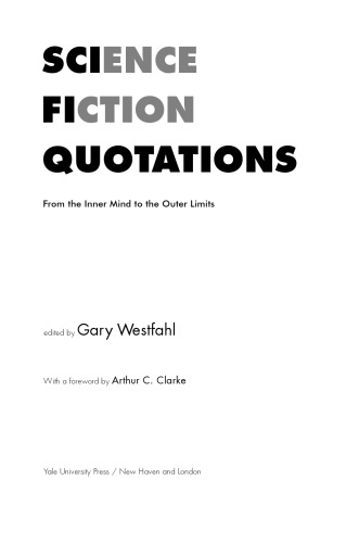 Science Fiction Quotations: From the Inner Mind to the Outer Limits