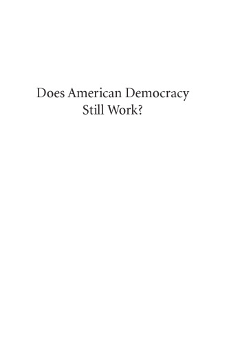 Does American Democracy Still Work?