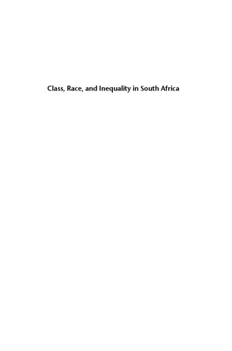 Class, Race, and Inequality in South Africa