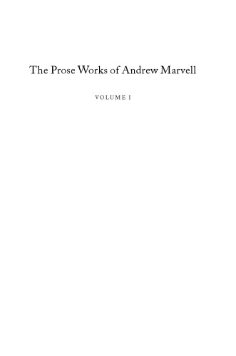 The Prose Works of Andrew Marvell: Volume 1, 1672-1673