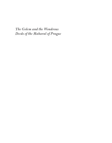 The Golem and the Wondrous Deeds of the Maharal of Prague