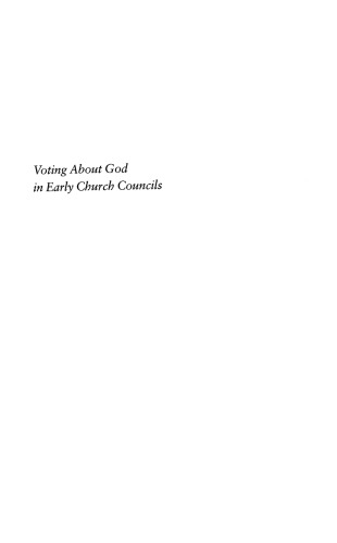 Voting About God in Early Church Councils