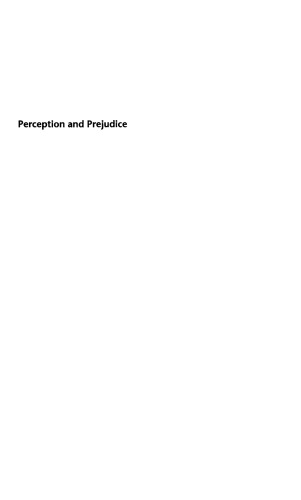 Perception and Prejudice: Race and Politics in the United States