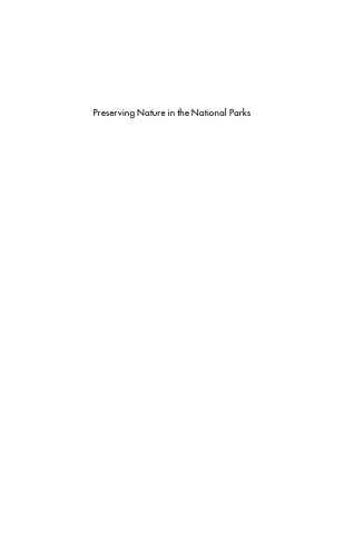 Preserving Nature in the National Parks: A History