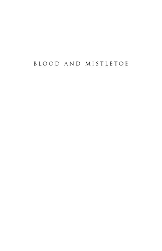 Blood and mistletoe: the history of the Druids in Britain